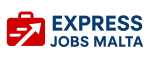 Express Jobs Malta | Work in Malta & Europe | Job Vacancies, Recruitment & Career Opportunities